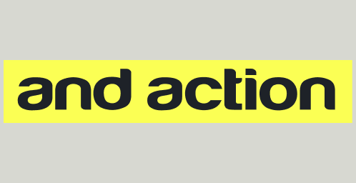 And Action